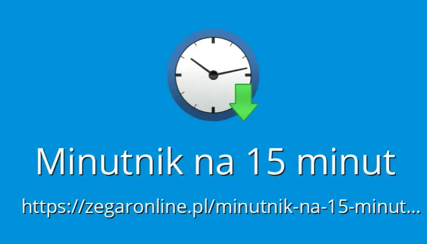 Jak łatwo ustawić minutnik na 15 minut i nie stracić czasu