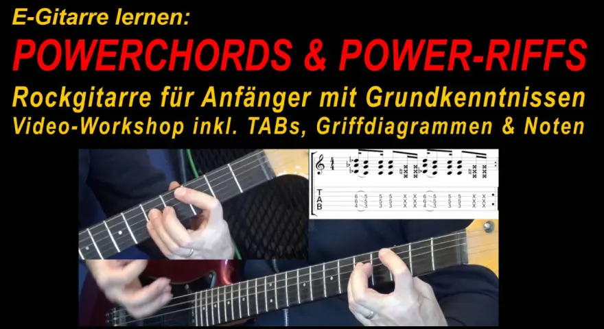 E-Gitarre lernen: POWERCHORDS & POWER-RIFFS. Rockgitarre für Anfänger mit TABs, Griffdiagrammen & Noten. Zeigt Hände beim Spielen von Powerchords auf einer E-Gitarre.