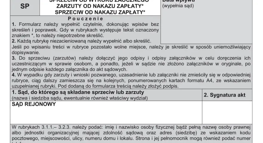 Formularz do złożenia sprzeciwu lub zarzutów. Instrukcje wypełniania, dane sądu, sygnatura akt i dane pozwanych.