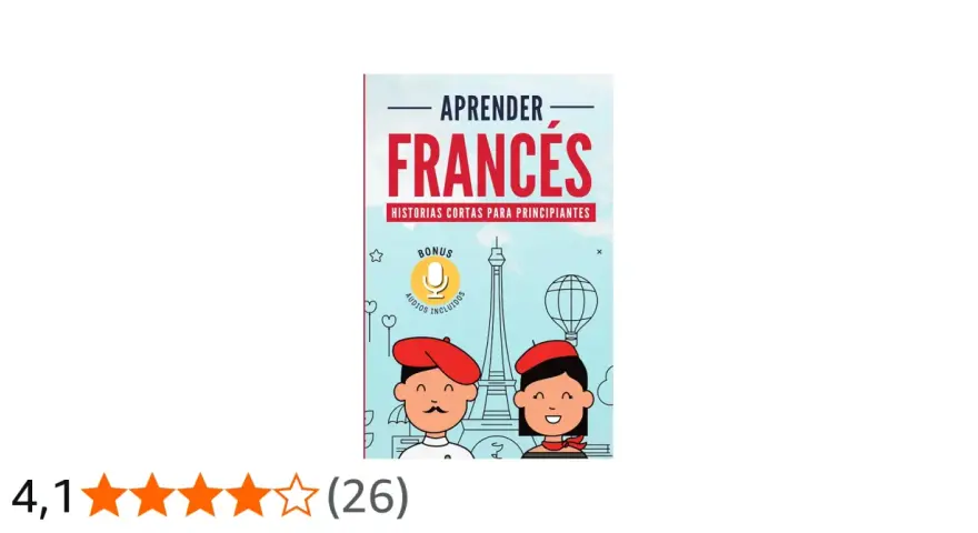 Libros en francés recomendados: "Aprender Francés" con historias cortas y audios incluidos. Ideal para principiantes.