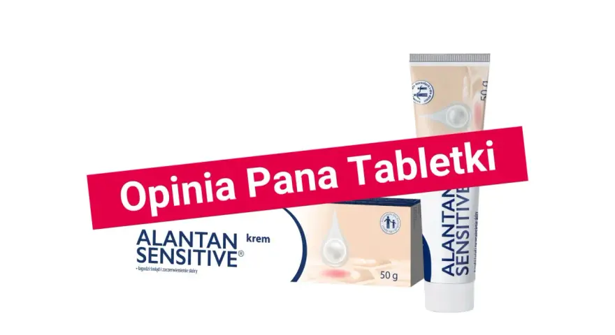 Opinia Pana Tabletki o kremie Alantan Plus. Efekty stosowania na wrażliwą skórę.