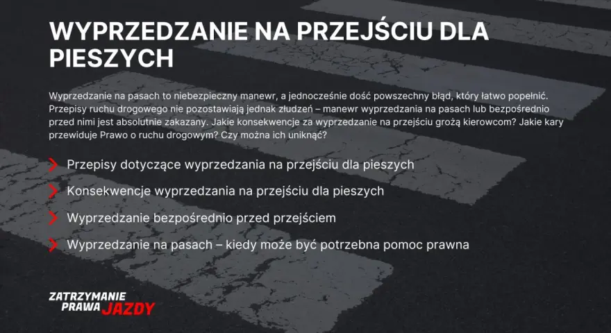 Wyprzedzanie na przejściu dla pieszych jest zabronione. Dowiedz się o przepisach, konsekwencjach i karach za ten niebezpieczny manewr.