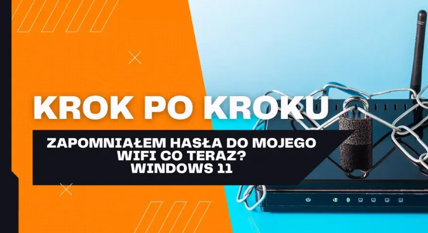 Zapomniałeś hasła Wi-Fi? Sprawdź je na PC, telefonie i routerze