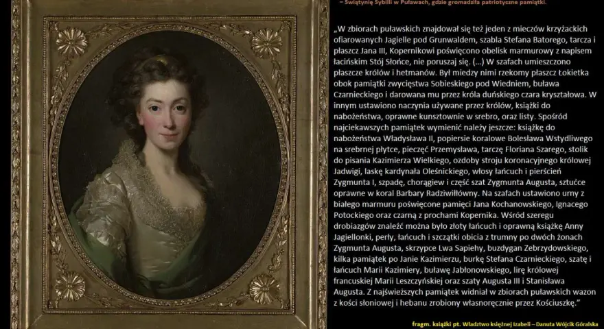 Izabela Czartoryska, patronka sztuki i historii. Obraz przedstawia jej portret, a tekst opisuje bogactwo zbiorów puławskiego muzeum, które założyła.