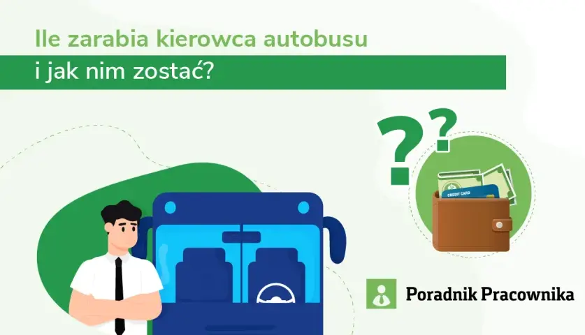Ile zarabia kierowca busa za kilometr? Sprawdź stawki w Polsce