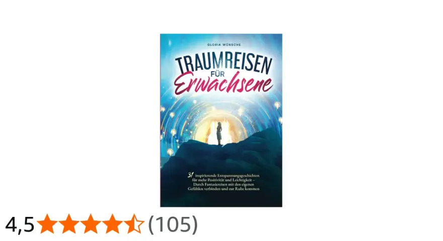 Buchcover "Traumreisen für Erwachsene" mit einer Frau, die auf einem Berg steht und in eine leuchtende Welt blickt. Eine Entspannungsreise für mehr Leichtigkeit.