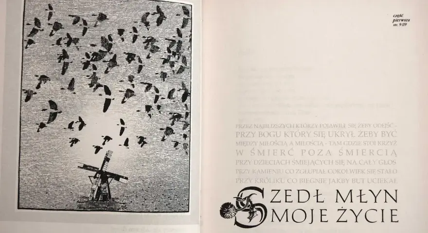 Dyzio marzyciel patrzy na wiatr w młynie i stado ptaków. Wiersz "Zjadł młyn moje życie" opowiada o przemijaniu.