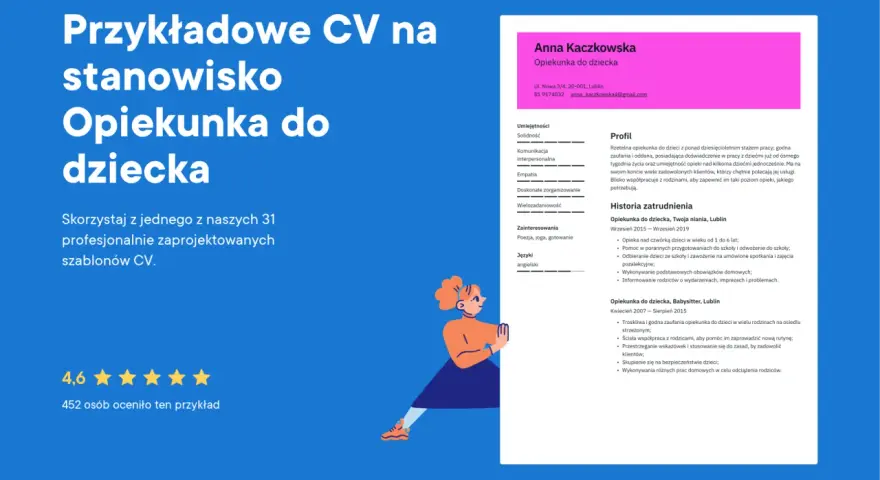 Przykładowe CV na stanowisko opiekunki w żłobku. Anna Kaczkowska, opiekunka z ponad 10-letnim doświadczeniem, oferuje profesjonalną opiekę nad dziećmi.