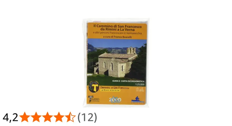 Guida e carta escursionistica per il cammino di San Francesco da Rimini a La Verna, con un'antica chiesetta sullo sfondo.