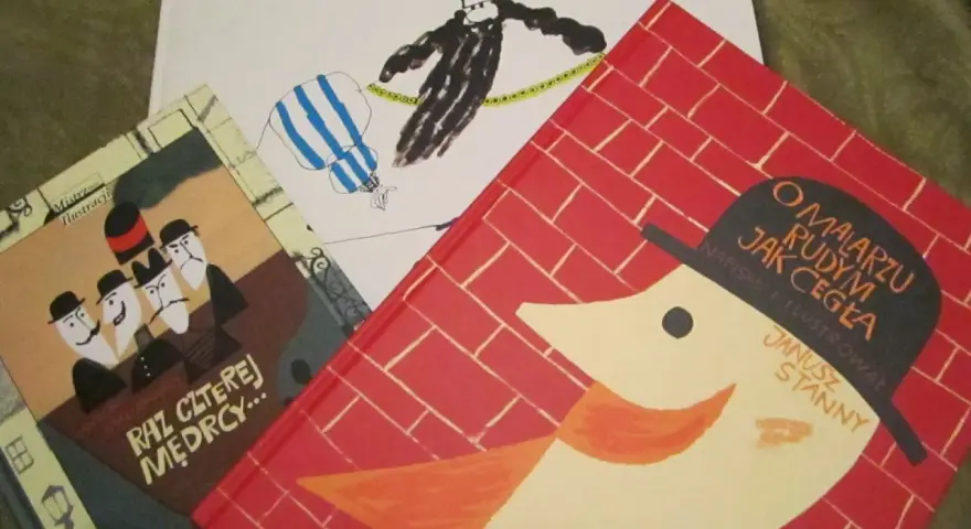 Okładki trzech książek z ilustracjami Janusza Stannego: "Baśń o królu Dardanelu", "Raz czterej mędrcy..." i "O malarzu rudym jak cegła".