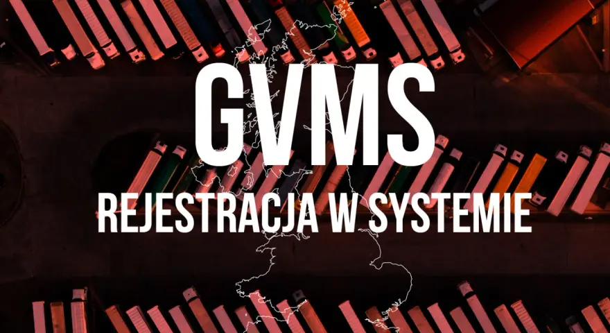 GVMs: rejestracja w systemie. Tysiące ciężarówek na parkingu tworzą tło dla tej ważnej informacji.