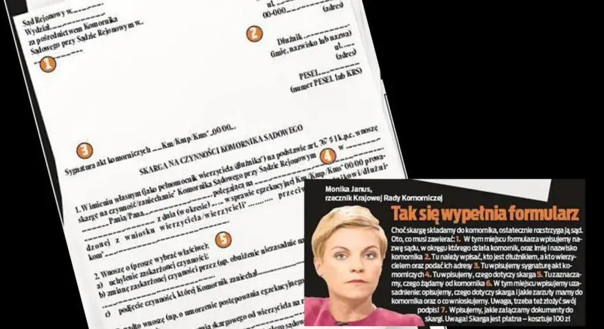 Formularz skargi na czynności komornika sądowego. Monika Janus, rzecznik Krajowej Rady Komorniczej, wyjaśnia, jak wypełnić dokument.