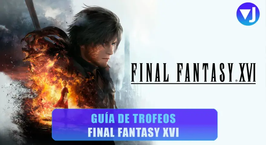 Guía de trofeos de Final Fantasy XVI con Clive y un dragón de fuego.
