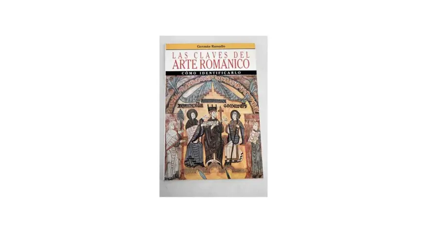 Portada del libro "Las claves del arte románico", con una ilustración de figuras religiosas y texto que detalla las características del arte románico.