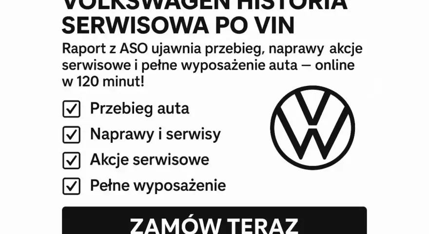 Volkswagen plan serwisowy: raport z ASO ujawnia przebieg, naprawy, akcje serwisowe i wyposażenie auta online w 120 minut. Zamów teraz!