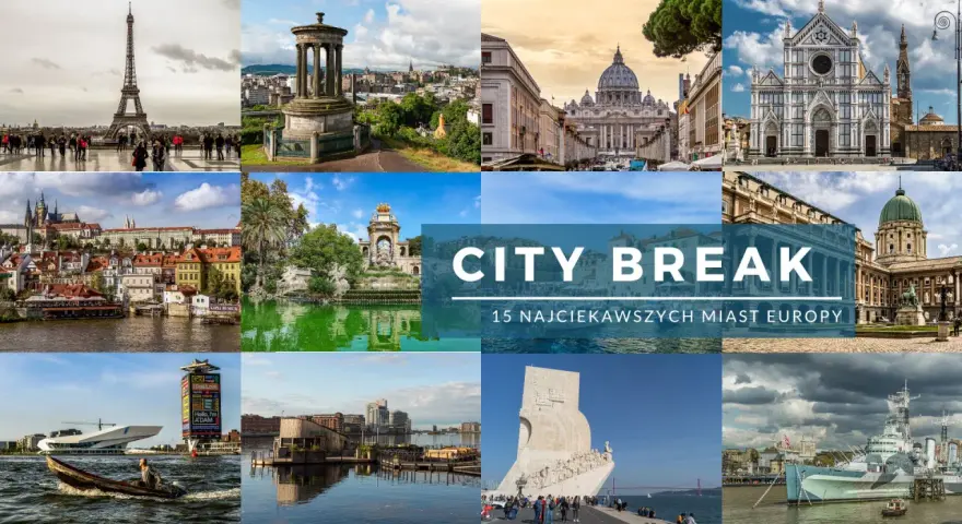 Kolaż zdjęć z europejskich miast idealnych na city break: Wieża Eiffla, Watykan, Florencja, Praga, Lizbona i inne.