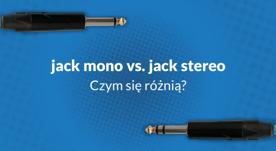 Dwa kable jack, jeden mono, drugi stereo, na niebieskim tle.
