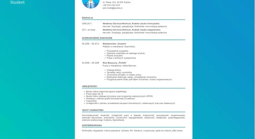 CV dla ucznia: Piotr Binek, student socjologii, z doświadczeniem w wydawnictwie i klubie muzycznym. Umiejętności: angielski, prawo jazdy, SPSS, CorelDraw, copywriting.