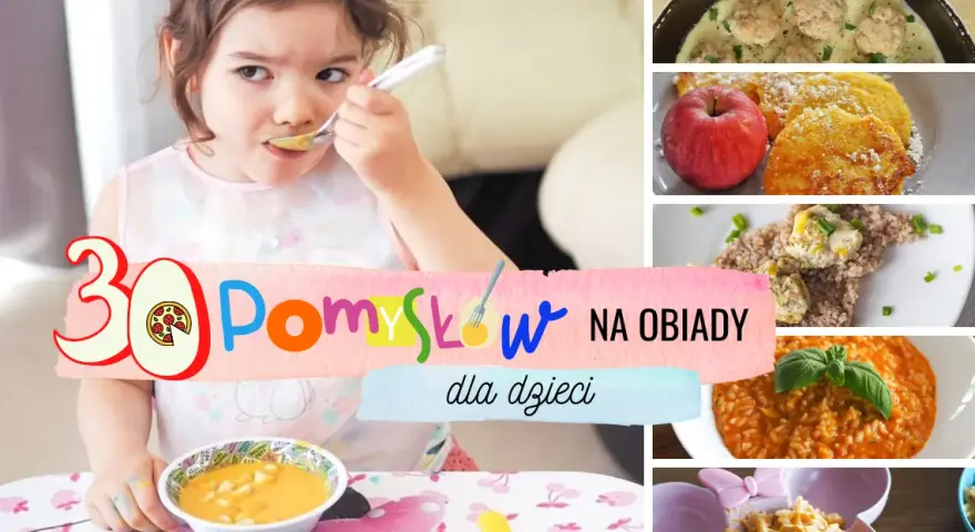 Obiady dla dzieci: Sprawdzone przepisy i triki na niejadka