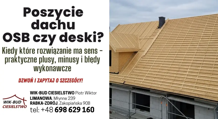 Budowa dachu z poszyciem z OSB, gotowego na pokrycie. Warto rozważyć OSB na dach zamiast desek. Zapytaj o szczegóły!