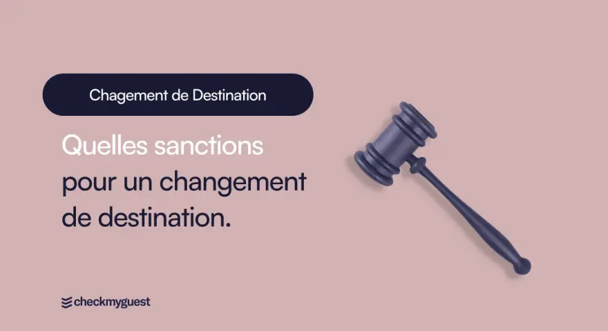 Marteau de juge sur fond rose, avec le texte "Changement de Destination" et "Quelles sanctions pour un changement de destination.