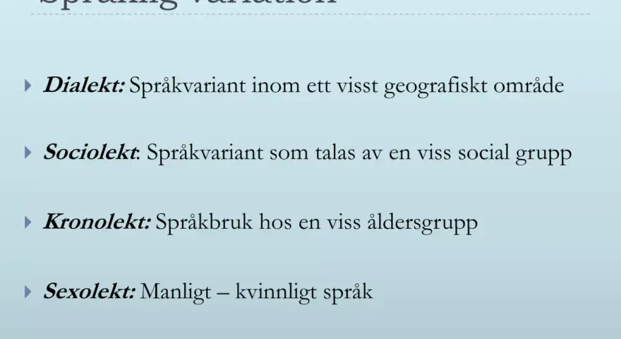 Språklig variation svenska 2: dialekt, sociolekt, kronolekt och sexolekt förklaras.