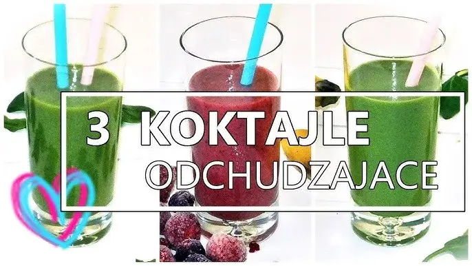 Zdrowe koktajle: Proste przepisy na energię, detoks i odchudzanie