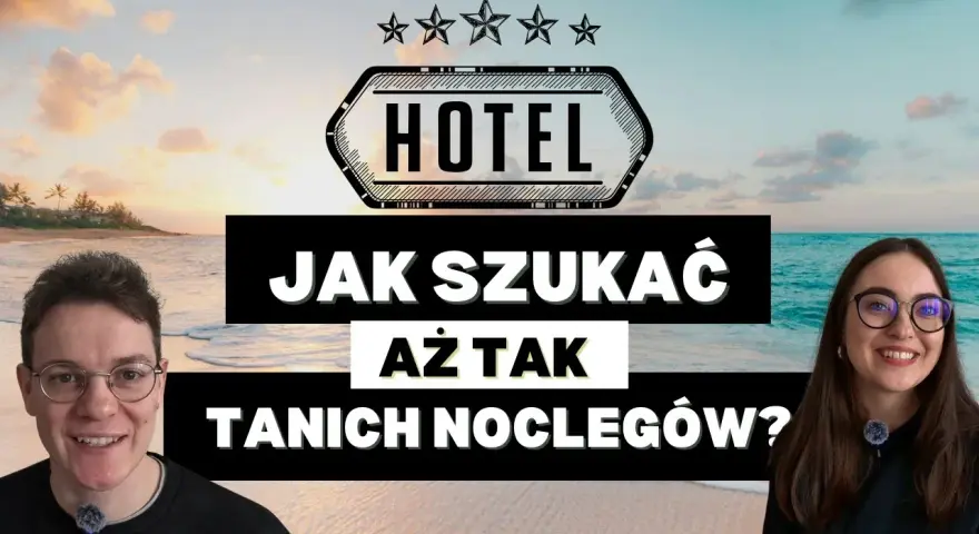 Jak szukać tanich noclegów za granicą i nie przepłacać za pobyt