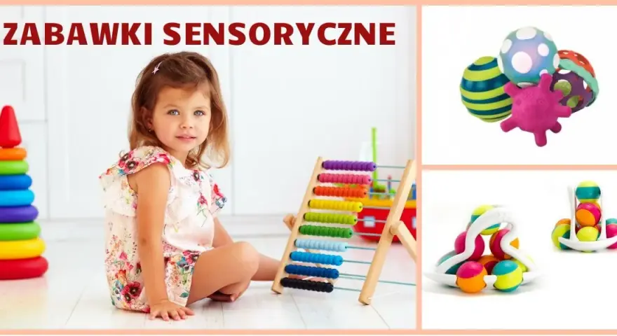Zabawka sensoryczna dla dziecka: jak wspierać rozwój i zabawę