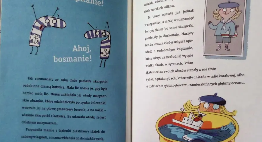 Niesamowite przygody dziesięciu skarpetek streszczenie: dwie pasiaste skarpetki z kotwicami, które kiedyś nosiła mała Be, wspominają morskie opowieści.