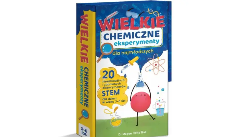 Chemia dla dzieci: 5 bezpiecznych eksperymentów, które zachwycą!
