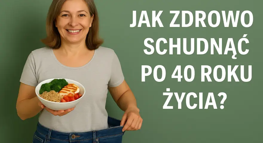 Odchudzanie po 40.: Skuteczne strategie, które naprawdę działają!