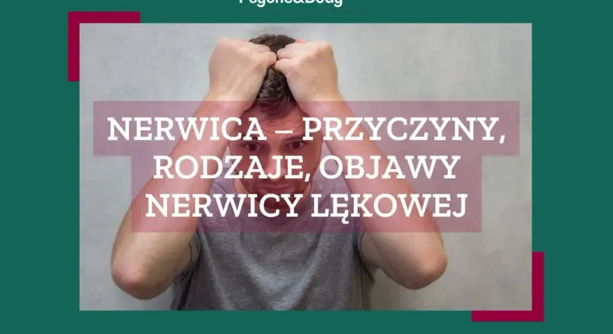 Nerwica lękowa objawy psychiczne – jak je rozpoznać i zrozumieć