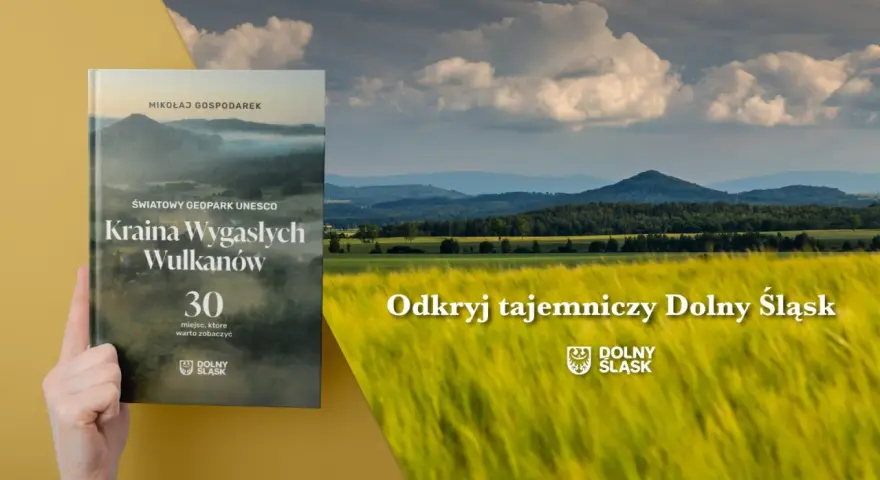 Książka "Kraina Wygasłych Wulkanów" prezentuje malownicze krajobrazy Dolnego Śląska, zachęcając do odkrywania jego tajemnic.