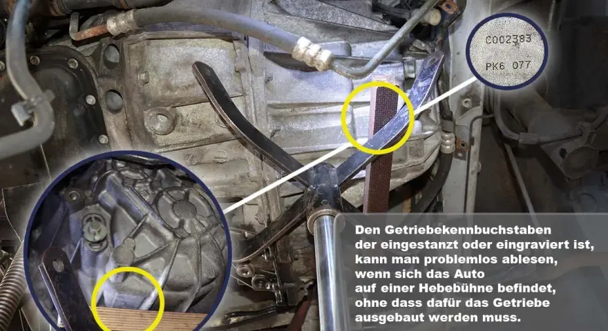 Getriebekennbuchstabe "PK6 077" ist auf dem Getriebe eingraviert und auf der Hebebühne gut ablesbar.