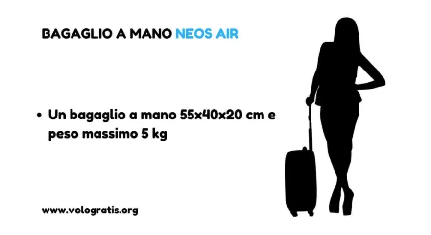 Neos: Regole Bagaglio a Mano e Stiva - Guida Completa