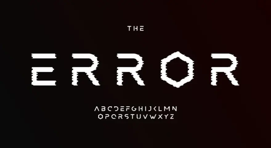 Le mot "ERROR" en lettres blanches pixélisées, avec un hexagone pour le "O". Une pièce fautée, une valeur à corriger.