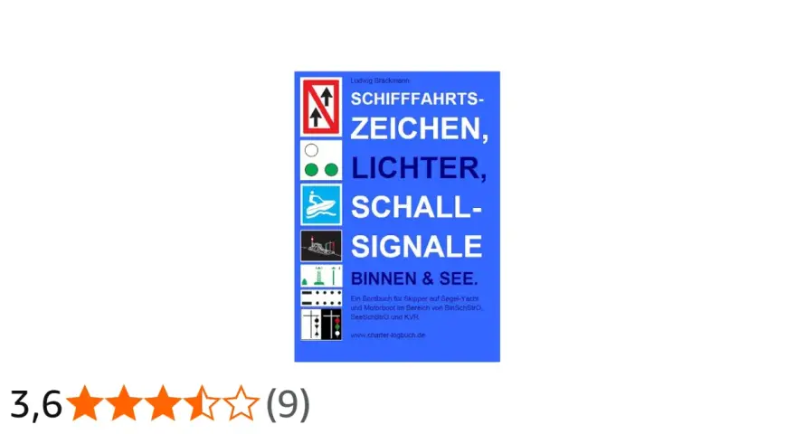 Buchcover zeigt Schifffahrtszeichen, Lichter und Schall-Signale. So kann jedes Schiff signal geben.