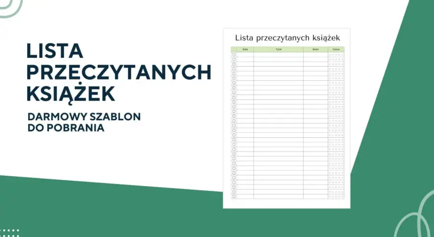 Lista przeczytanych książek – darmowy szablon do pobrania. Pomaga śledzić książki, które trzeba przeczytać, z miejscem na datę, tytuł, autora i ocenę.