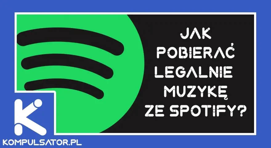 Jak pobrać muzykę na telefon? Legalnie, za darmo i offline!