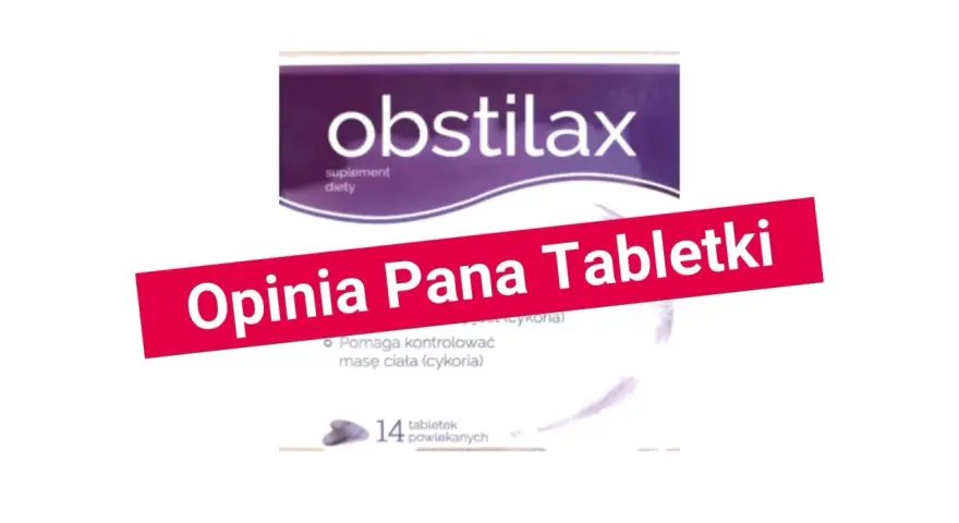 Opinia Pana Tabletki o Obstilax - jakie leki na zatwardzenie pomagają kontrolować masę ciała. 14 tabletek.