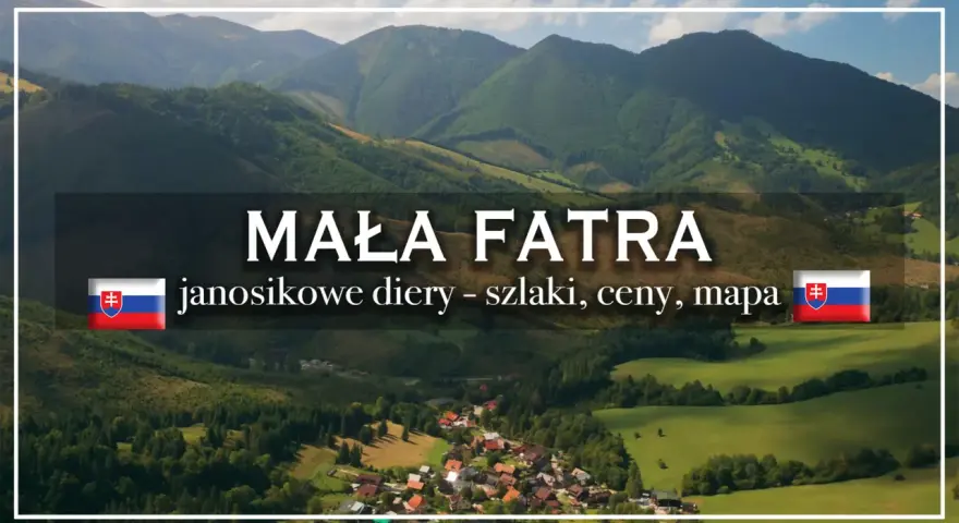 Malá Fatra z lotu ptaka, z widokiem na wioskę i góry. Tekst informuje o janosikowe diery, szlakach, cenach i mapie.
