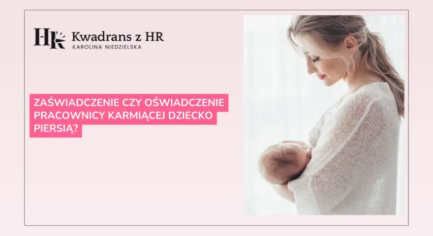 Matka karmiąca piersią dziecko. Czy potrzebne jest zaświadczenie od lekarza, by udokumentować ten fakt w pracy?