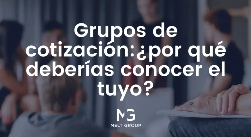 Personas en un grupo discuten. El texto dice: "Grupos de cotización: ¿por qué deberías conocer el tuyo?".