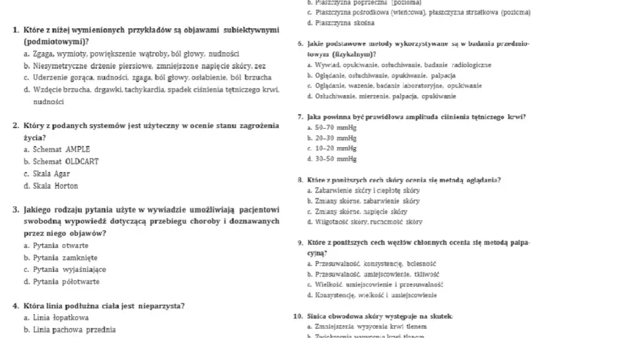 Badanie fizykalne: pytania dotyczące objawów podmiotowych, metod oceny stanu zagrożenia życia, wywiadu, anatomii, metod badania przedmiotowego, ciśnienia tętniczego, oceny skóry i węzłów chłonnych.