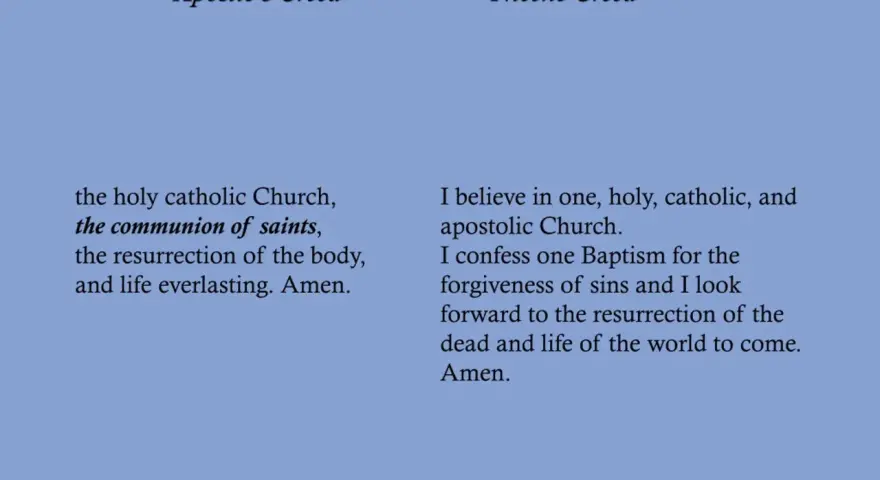 Comparing the Apostles Creed vs Nicene Creed, showing text for both.
