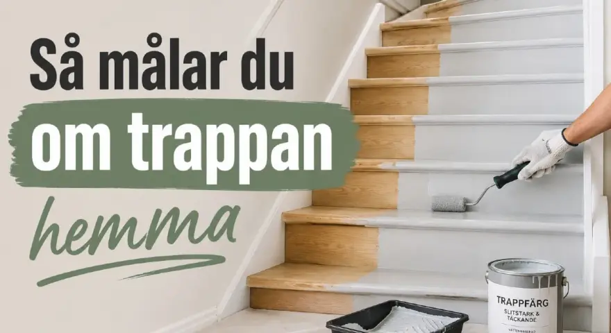 En person med handskar målar trappsteg grå med en liten roller. Texten "Så målar du om trappan hemma" syns till vänster.