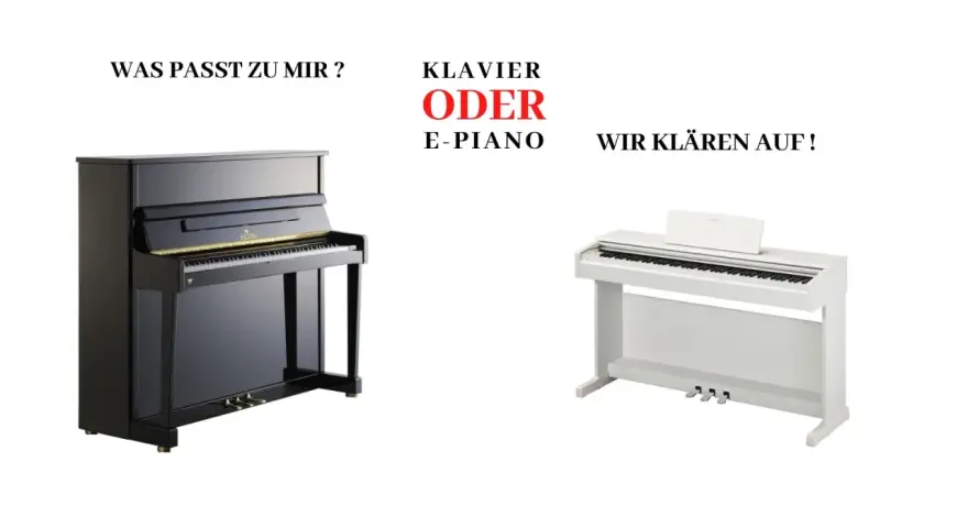 Ein schwarzes Klavier und ein weißes E-Piano stehen nebeneinander. "Was passt zu mir? Klavier oder E-Piano? Wir klären auf!