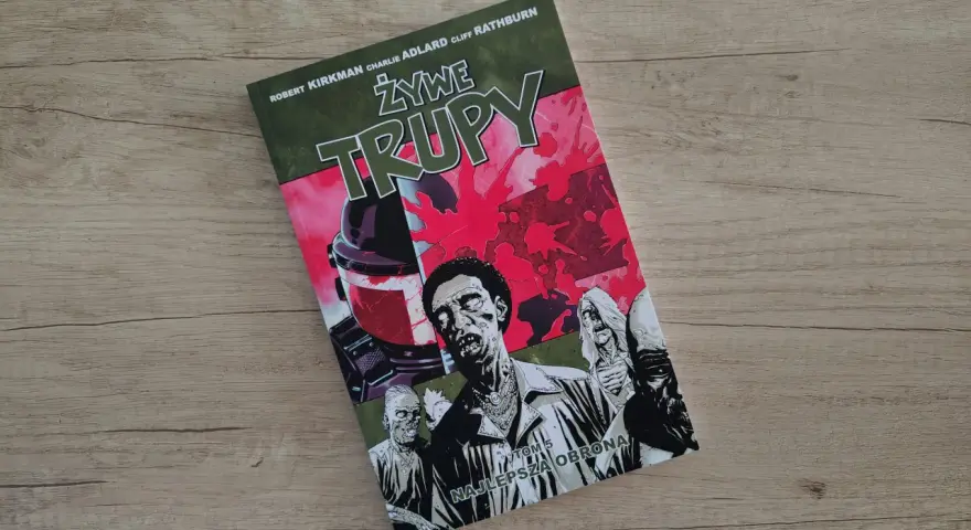 Komiks "Żywe Trupy" (The Walking Dead) Tom 5 "Najlepsza obrona" - gdzie kupić ten kultowy zeszyt z zombie?