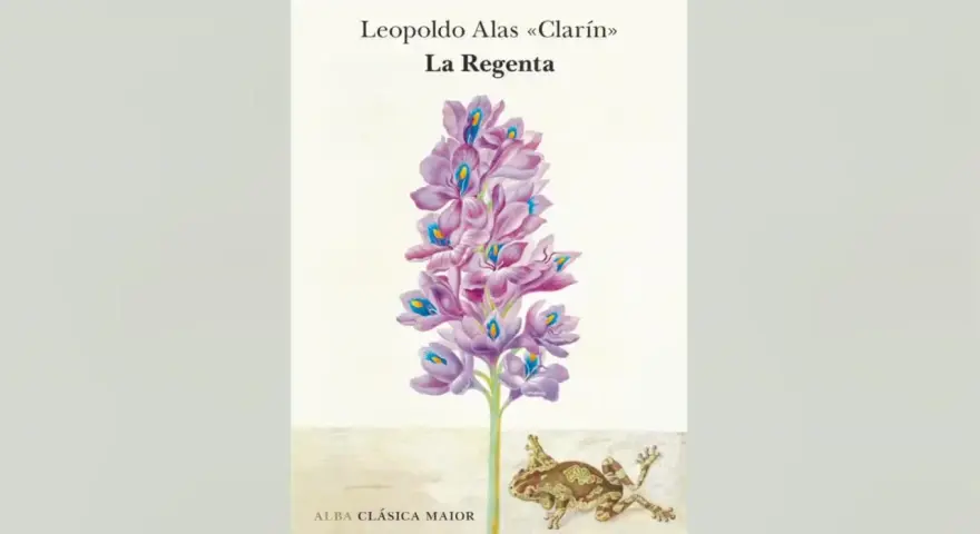 Portada de "La Regenta" de Clarín, con una flor morada y un sapo. Un resumen visual de la obra.